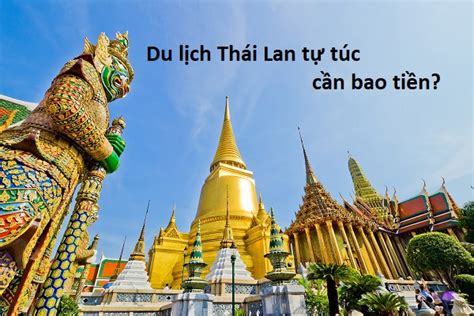 chi phí đi du lịch thái lan